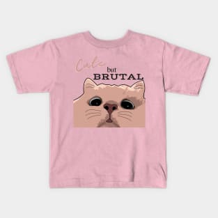 Cute But Brutal CAT Kids T-Shirt